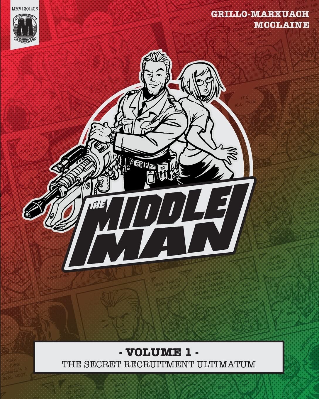 The Middleman - Volume 1 - The Secret Recruitment Ultimatum - 849
