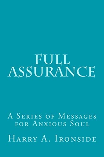 Full Assurance: A Series of Messages for Anxious Soul - 6261