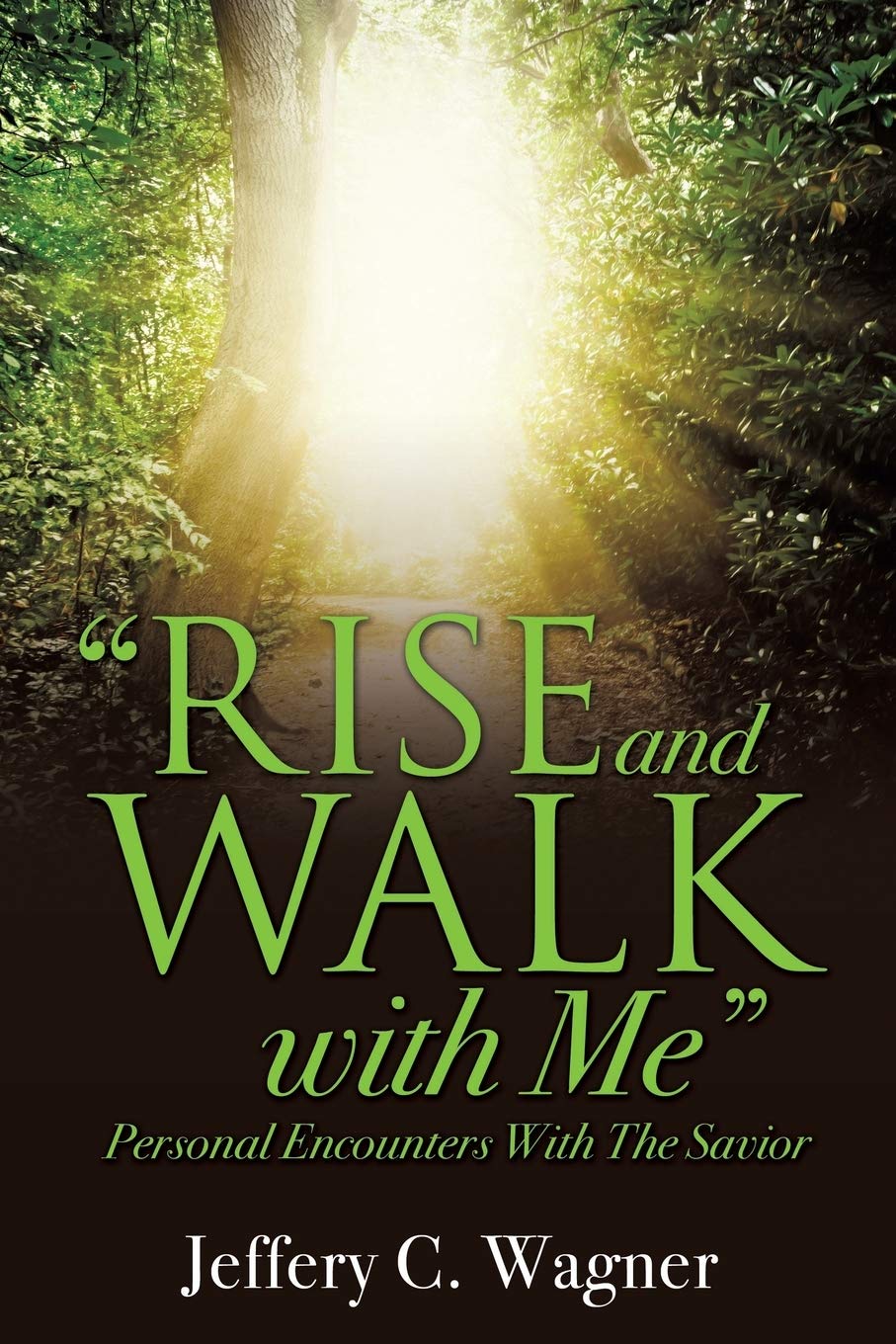 "Rise and Walk With Me"