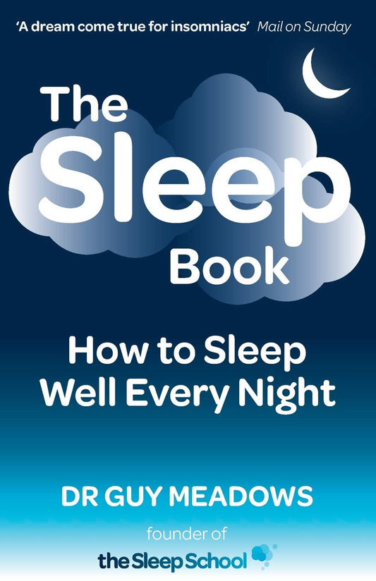 The Sleep Book: How to Sleep Well Every Night - 5033