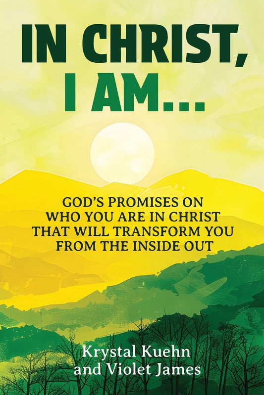 In Christ, I Am: God's Promises on Who You Are in Christ that Will Transform You from the Inside Out (New Day Devotional Series) - 4552