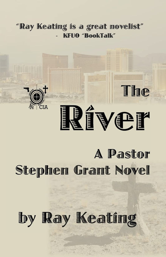 The River: A Pastor Stephen Grant Novel (The Pastor Stephen Grant Series)