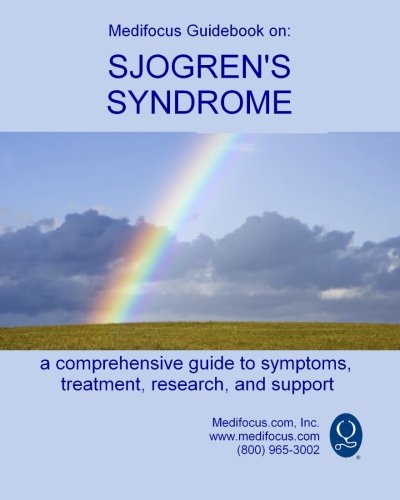 Medifocus Guidebook on Sjogren's Syndrome