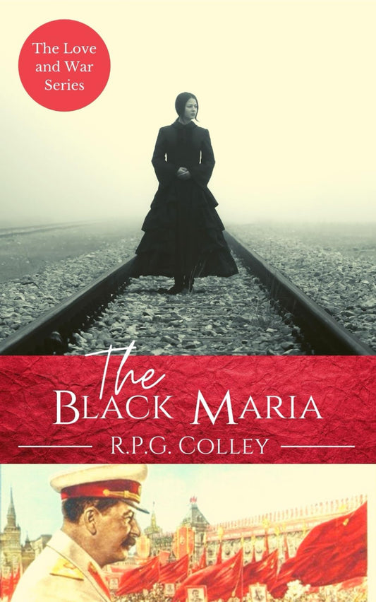 The Black Maria (The Love and War Series)