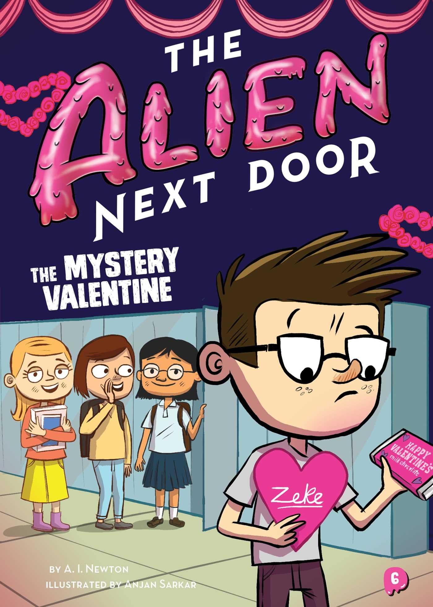 The Alien Next Door 6: The Mystery Valentine - 648