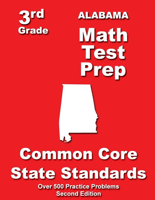 Alabama 3rd Grade Math Test Prep: Common Core State Standards