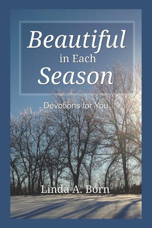 Beautiful in Each Season: Devotions for You