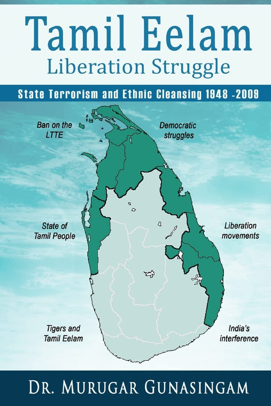 The Tamil Eelam Liberation Struggle: State Terrorism and Ethnic Cleansing (1948-2009) - 2506