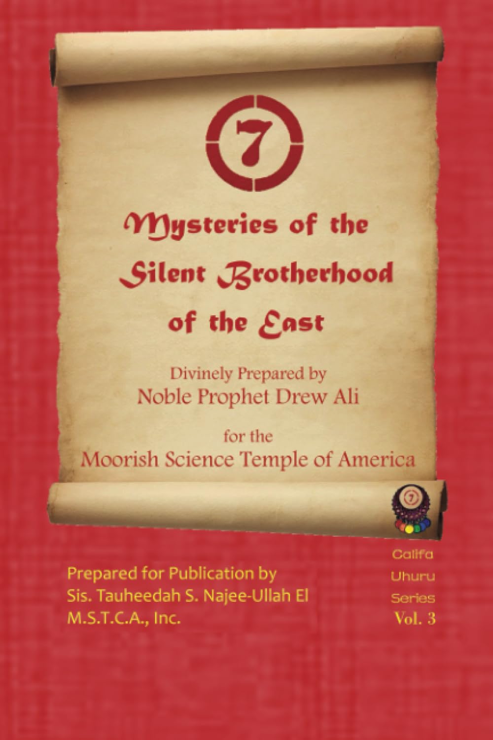 Mysteries of the Silent Brotherhood of the East: A.K.A. The Red Book/ Sincerity (Califa Uhuru) - 5133