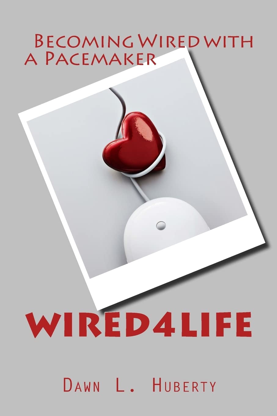 Wired4life: My Journey to Becoming Wired