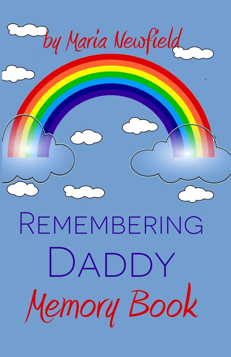 Remembering Daddy: A Memory Book (Memory Books for Bereaved Children)