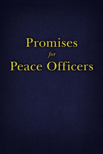 Promises for Peace Officers