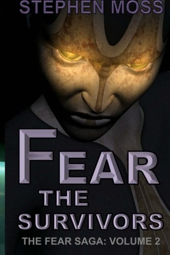 Fear the Survivors (The Fear Saga) - 3159