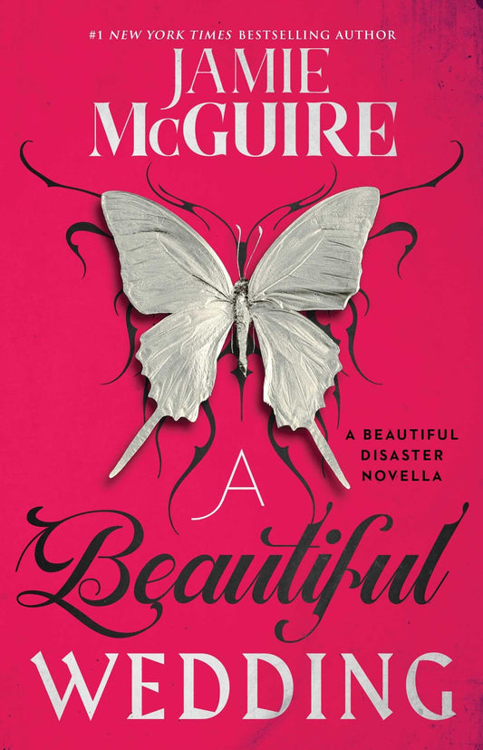 A Beautiful Wedding: A Beautiful Disaster Novella (Beautiful Disaster Series) - 9136