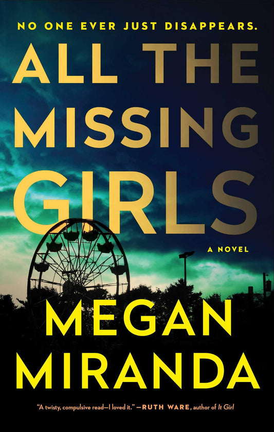 All the Missing Girls: A Novel - 9034