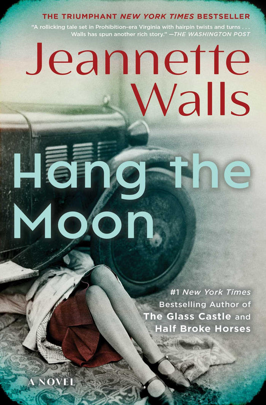 Hang the Moon: A Novel - 5616