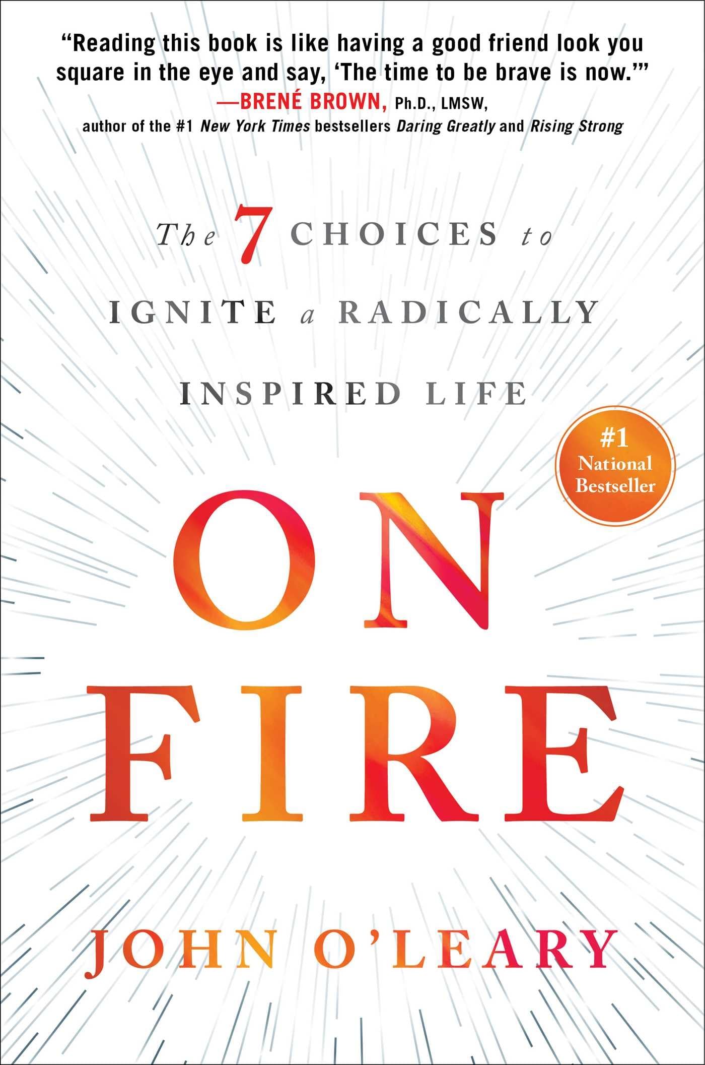 ON FIRE: THE 7 CHOICES TO IGNITE - 6030