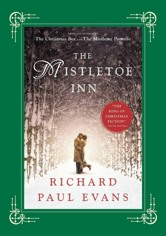 The Mistletoe Inn: A Novel (The Mistletoe Collection) - 9566