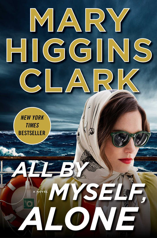 All By Myself, Alone: A Novel - 7620
