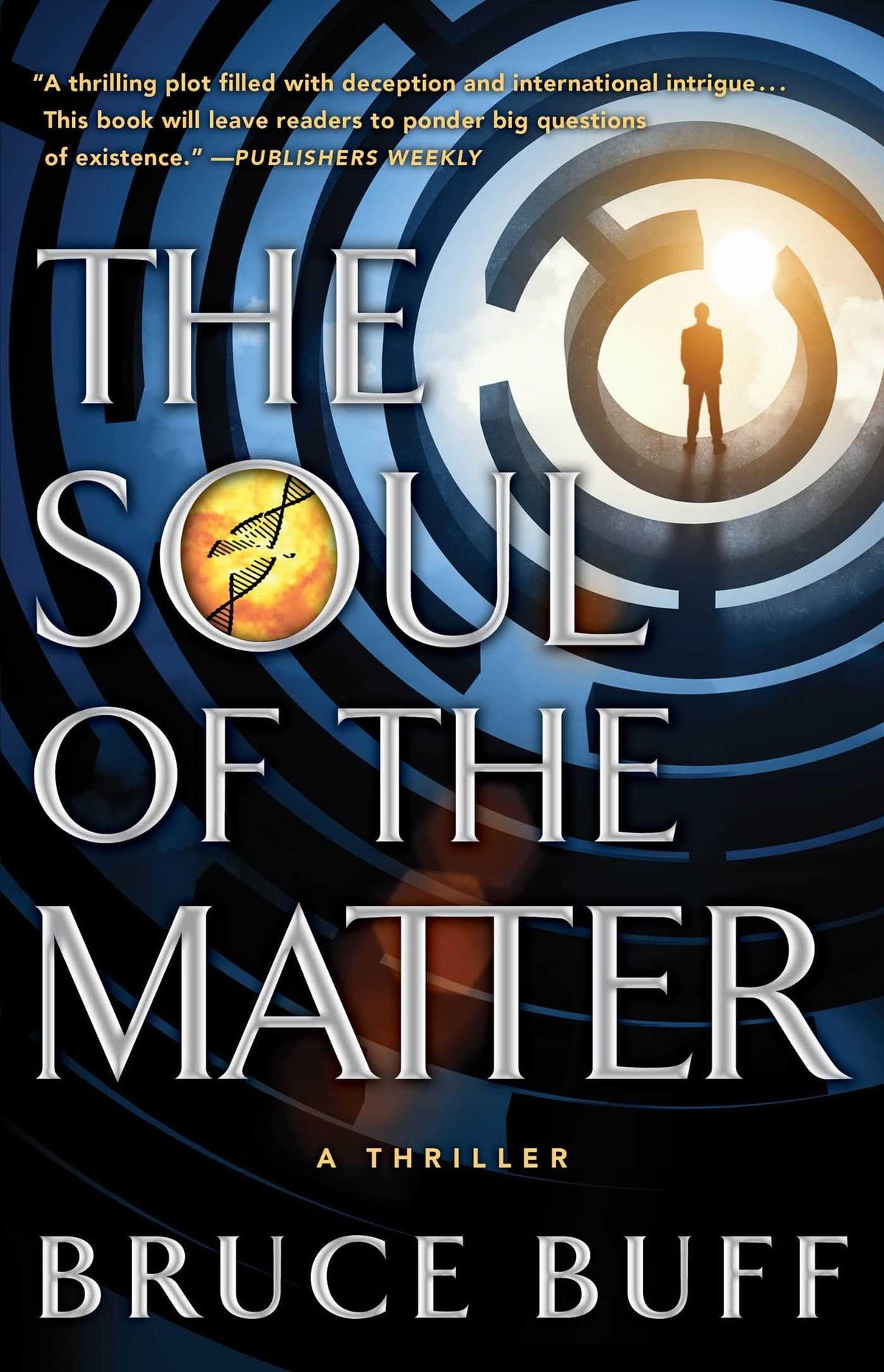 The Soul of the Matter: A Thriller (1) (The Soul Series)