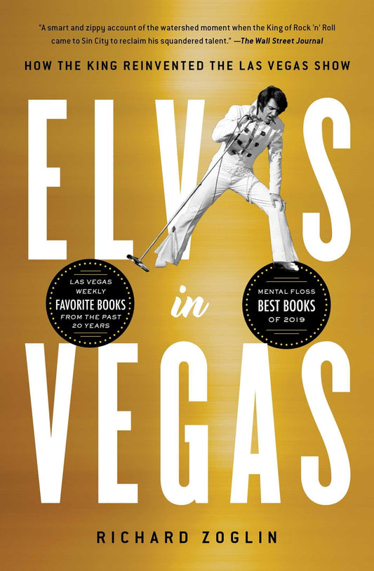 Elvis in Vegas: How the King Reinvented the Las Vegas Show - 663