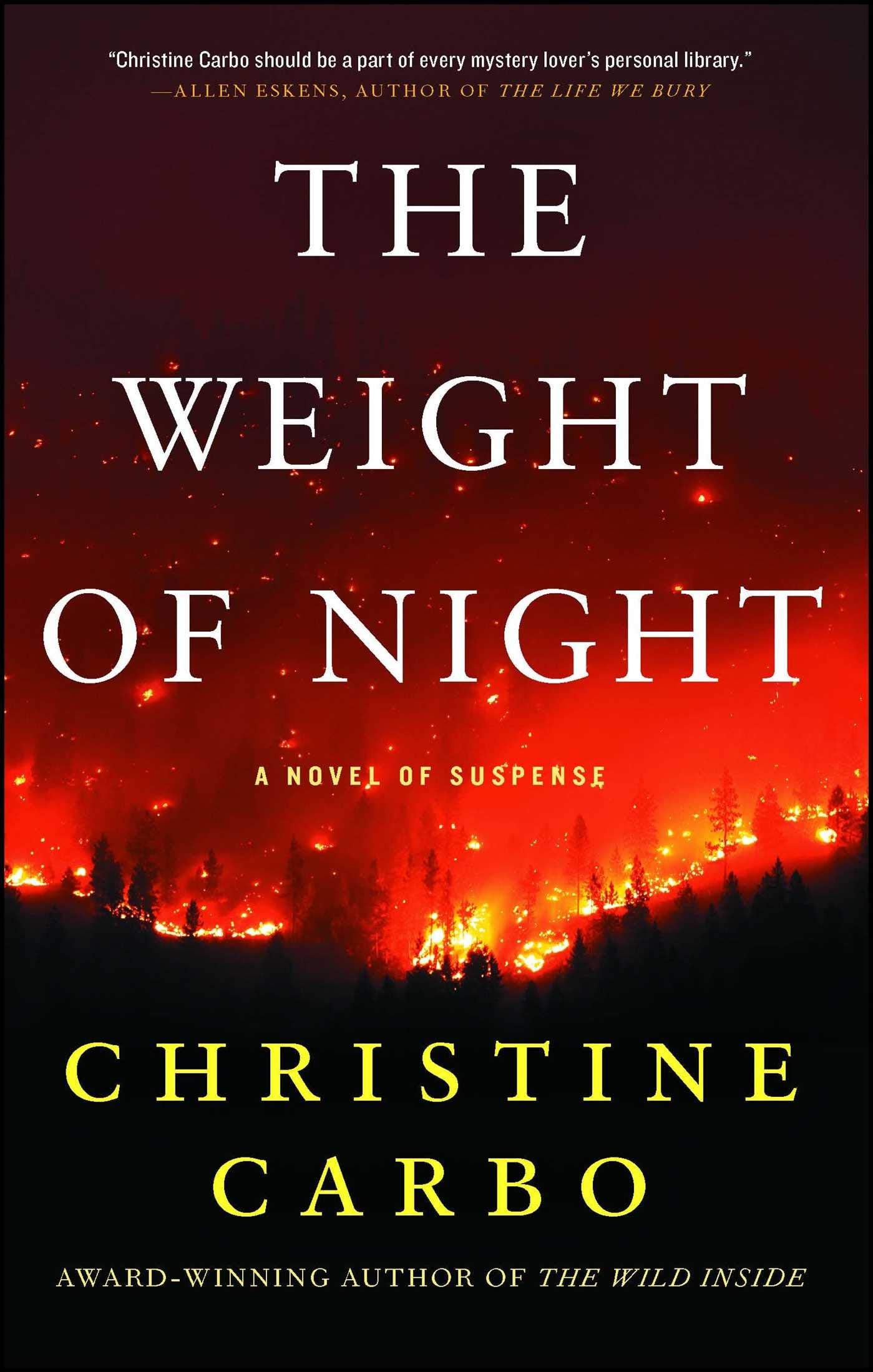 The Weight of Night: A Novel of Suspense (3) (Glacier Mystery Series) - 5873