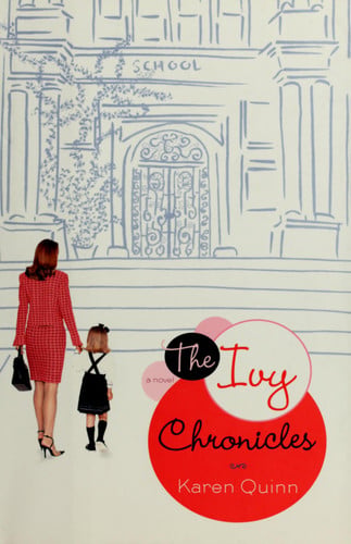 The Ivy chronicles: a novel