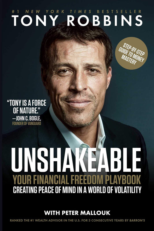 Unshakeable: Your Financial Freedom Playbook (Tony Robbins Financial Freedom Series) - 4789
