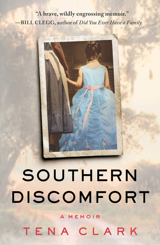 Southern Discomfort: A Memoir - 1217