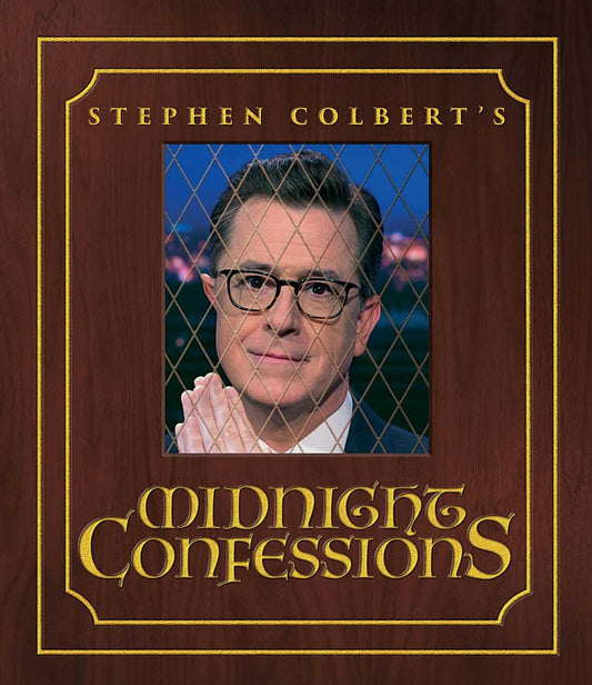 Stephen Colbert's Midnight Confessions - 2602