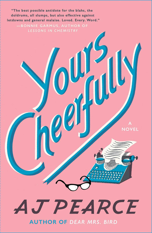 Yours Cheerfully: A Novel (The Emmy Lake Chronicles) - 6387