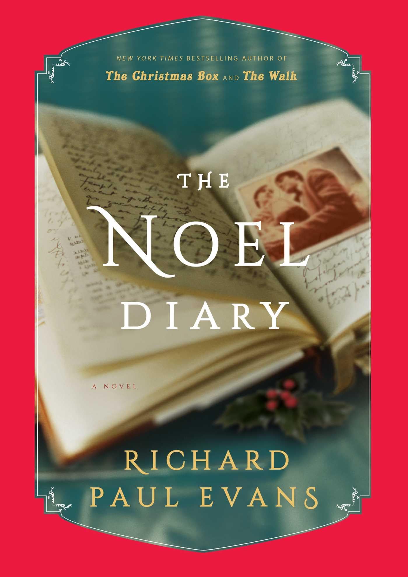 The Noel Diary: A Novel (The Noel Collection) - 6717