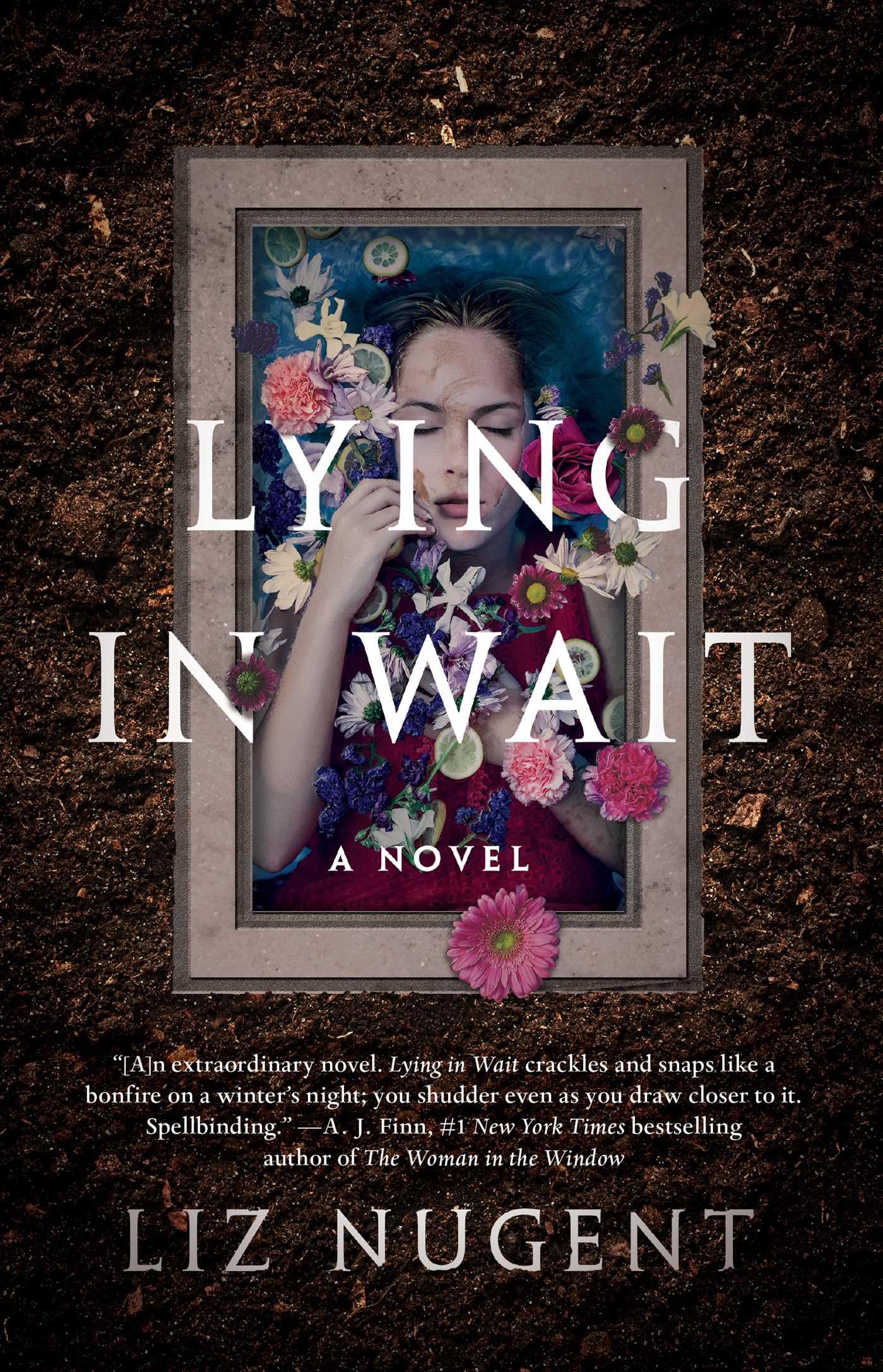 Lying in Wait: A Novel