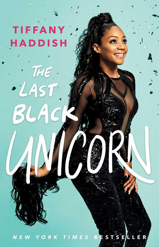 The Last Black Unicorn (A Bestselling Comedian Memoir) - 6915
