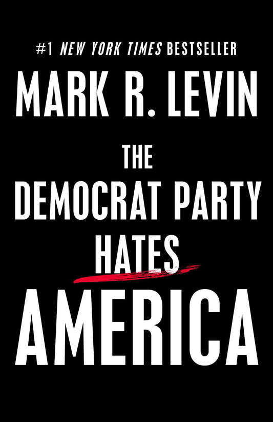The Democrat Party Hates America - 3222