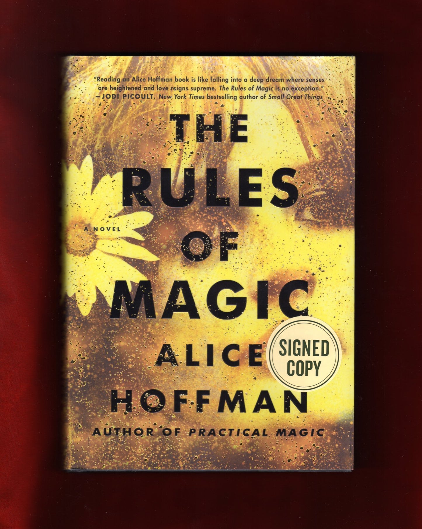 The Rules of Magic - Issued-Signed Edition, ISBN 9781501183331, and First Edition / First Printing