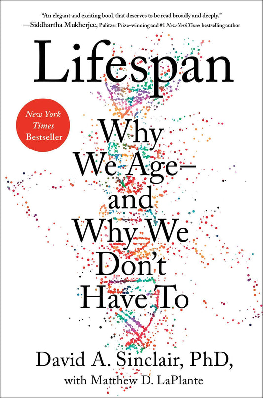 Lifespan: Why We Age―and Why We Don't Have To - 4403