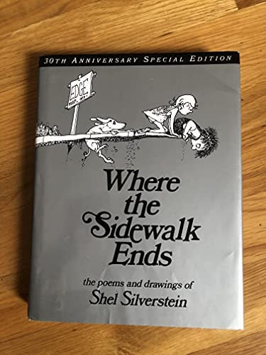 Where the sidewalk ends: the poems & drawings of Shel Silverstein