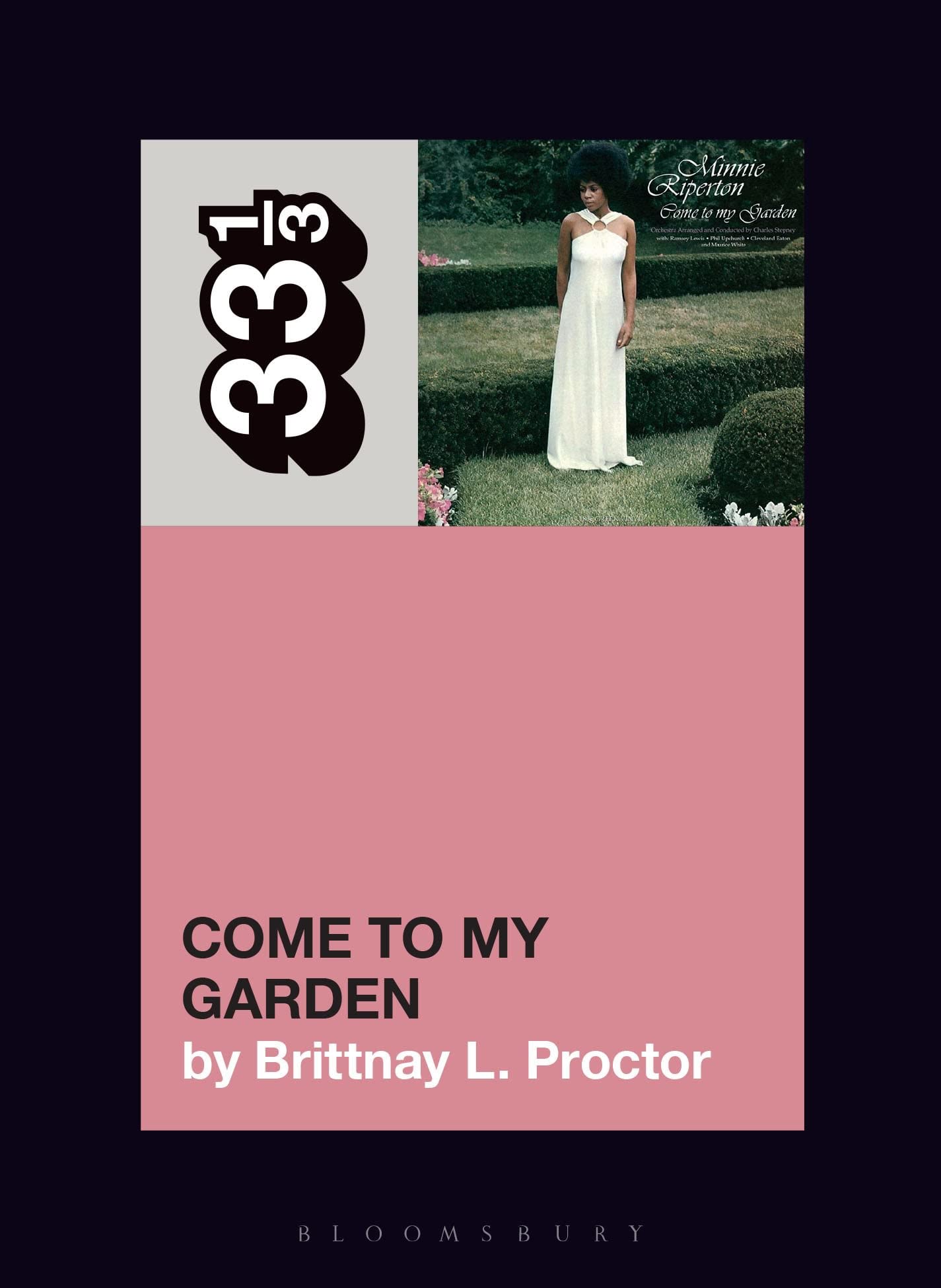 Minnie Riperton’s Come to My Garden (33 1/3)