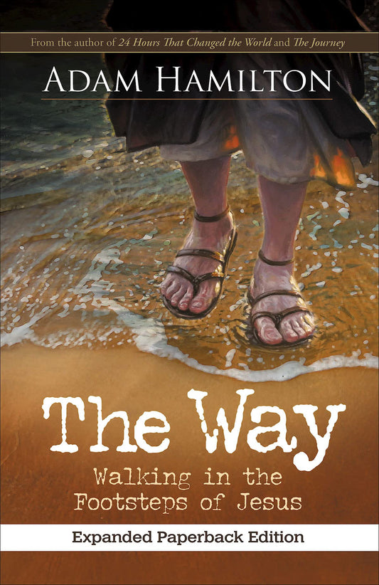 The Way, Expanded Paperback Edition: Walking in the Footsteps of Jesus - 2337