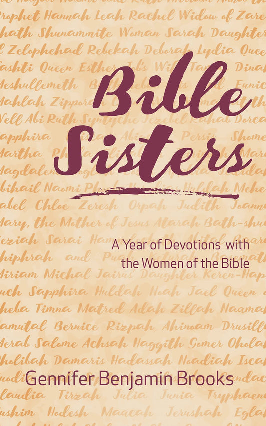 Bible Sisters: A Year of Devotions with the Women of the Bible - 5102
