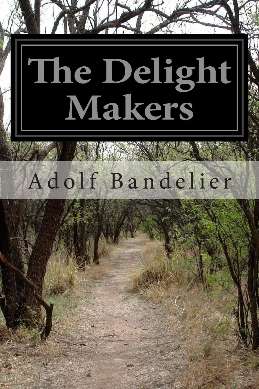 The Delight Makers - 1978