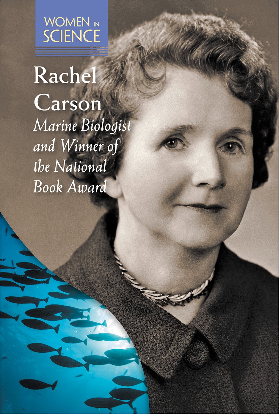 Rachel Carson: Marine Biologist and Winner of the National Book Award (Women in Science) - 9240