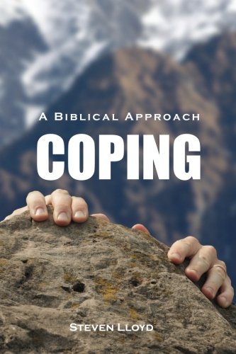 Coping: A Biblical Approach - 7324
