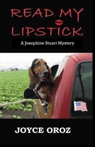 Read My Lipstick: A Josephine Stuart Mystery (The Josephine Stuart Mystery Series) - 1711