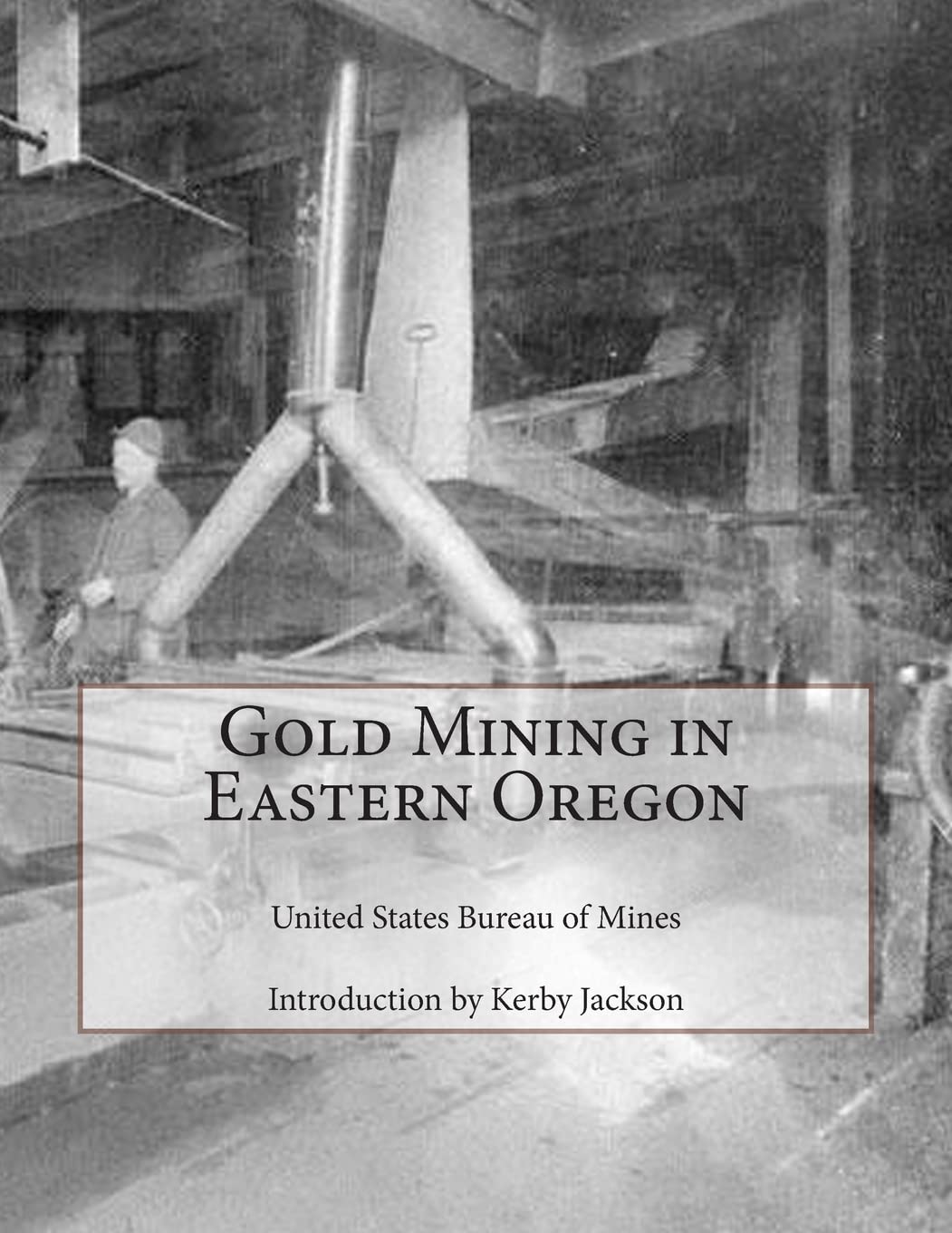 Gold Mining in Eastern Oregon - 3875