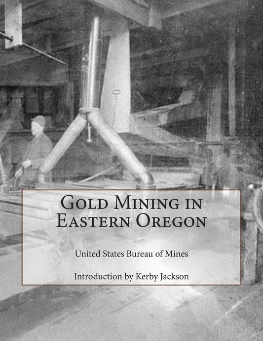 Gold Mining in Eastern Oregon - 3875