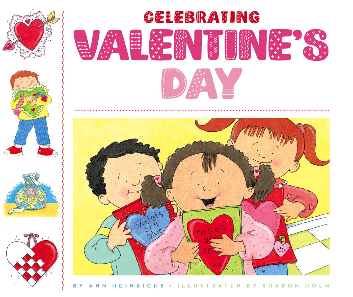 Celebrating Valentine's Day (Celebrating Holidays)