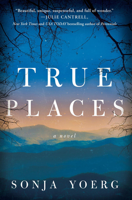 True Places: A Novel - 1838