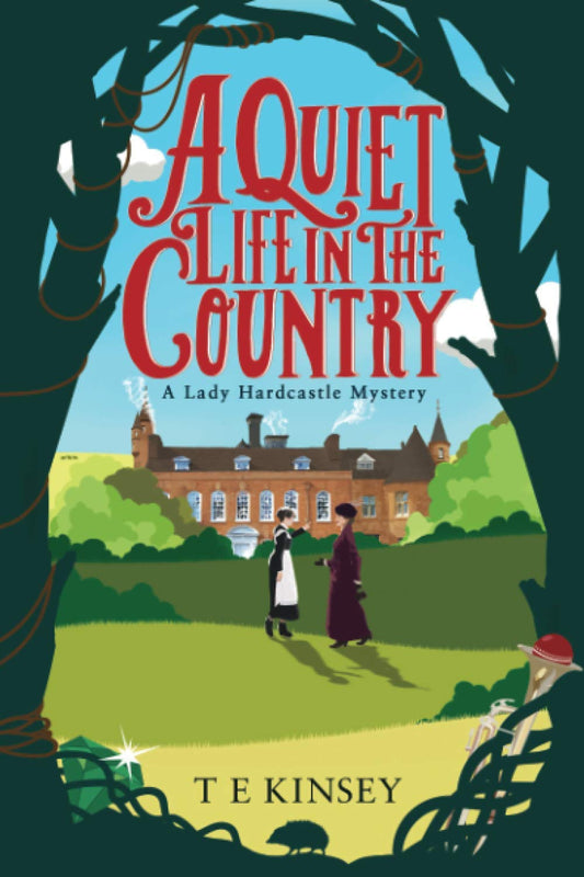 A Quiet Life in the Country (A Lady Hardcastle Mystery) - 4898